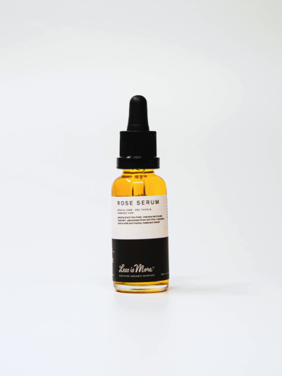 Less Is More  Rose Serum